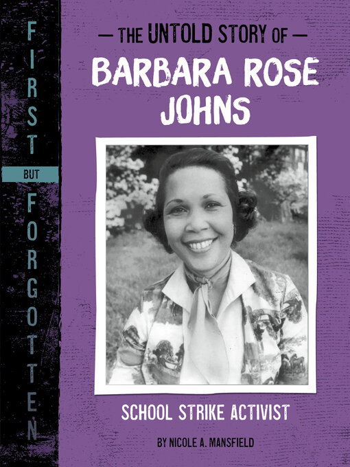 Title details for The Untold Story of Barbara Rose Johns by Nicole A. Mansfield - Available